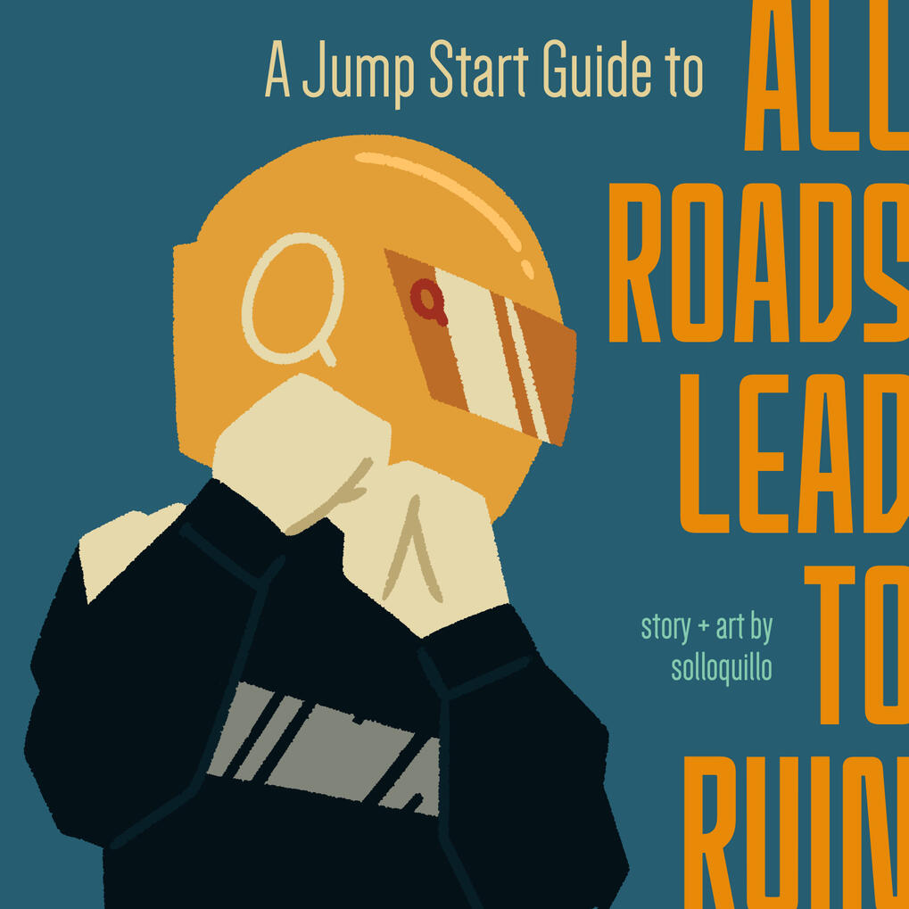 All Roads Lead to Ruin